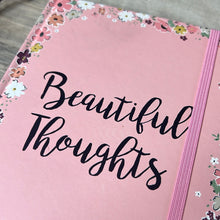 Load image into Gallery viewer, Note Pad Journal Notebook - Beautiful thoughts ! Book A5
