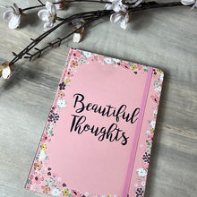Load image into Gallery viewer, Note Pad Journal Notebook - Beautiful thoughts ! Book A5
