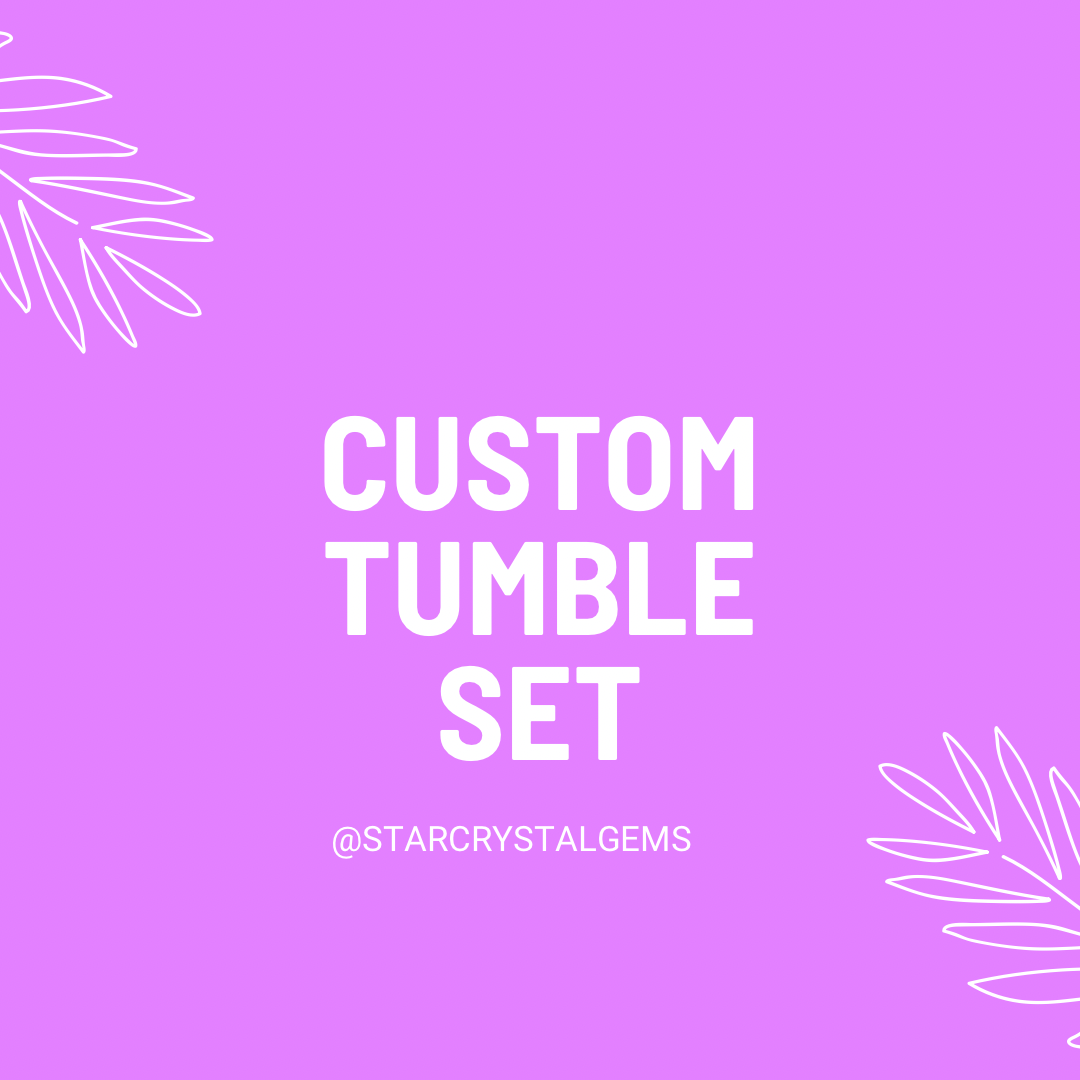 Starcrystalgems - Bespoke Tailored Custom Tumblestone Kit